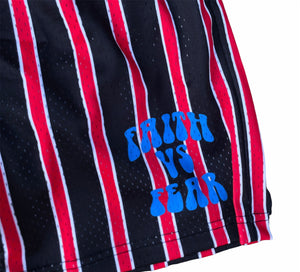 Faith vs Fear pin stripe black and red shorts